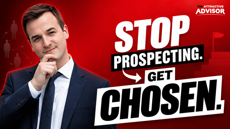 Stop Prospecting: Build a Practice Clients Naturally Choose